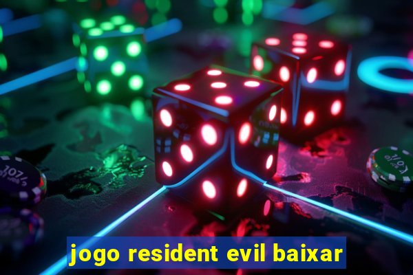 jogo resident evil baixar